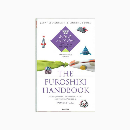 The Furoshiki Handbook/ Bilingual